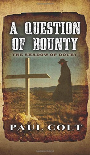 Stock image for A Question of Bounty : The Shadow of Doubt for sale by Better World Books
