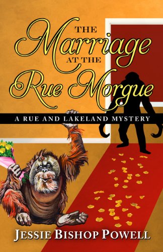 Beispielbild fr The Marriage at the Rue Morgue (A Rue and Lakeland Mystery) zum Verkauf von medimops