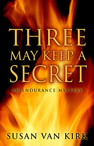 9781432829681: Three May Keep a Secret (Endurance Mystery)