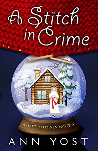 A Stitch in Crime - Ann Yost