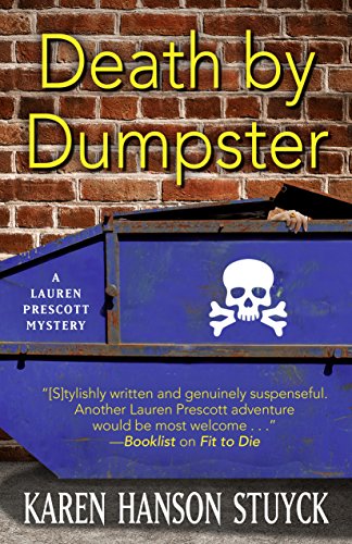 Stock image for Death by Dumpster (A Lauren Prescott Mystery) for sale by HPB-Diamond