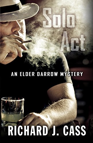 Stock image for SOLO ACT: An Elder Darrow Mystery for sale by Ziebarth Books
