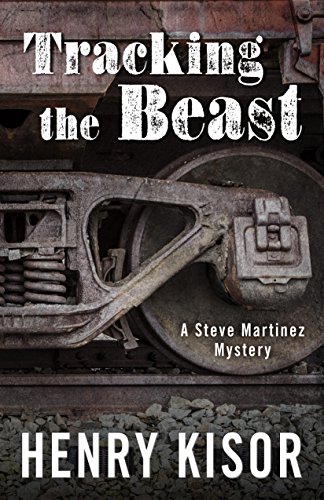 9781432831158: Tracking the Beast (A Steve Martinez Mystery)