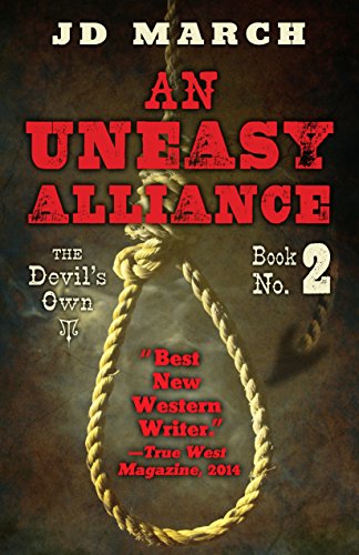Imagen de archivo de An Uneasy Alliance: The Devil's Own, Book 2 a la venta por Emily's Books