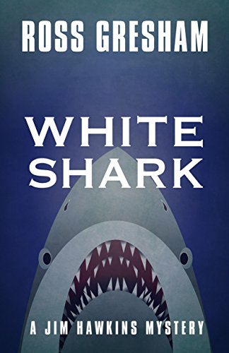 Stock image for White Shark (Jim Hawkins Mystery) for sale by Better World Books