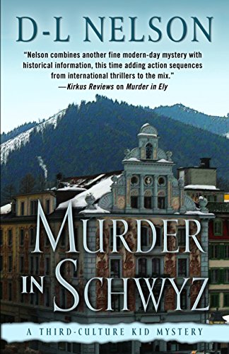 Stock image for Murder in Schwyz (A Third-Culture Kid Mystery) for sale by Better World Books: West