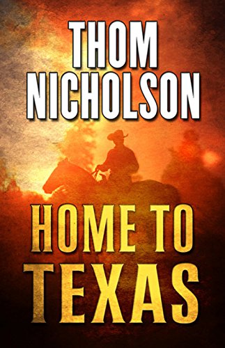 Stock image for Home To Texas for sale by Better World Books: West