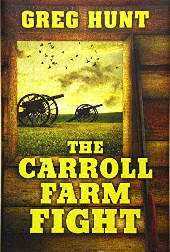 Beispielbild fr The Carroll Farm Fight zum Verkauf von Better World Books: West