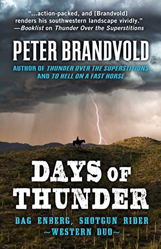 9781432834128: Days Of Thunder (Dag Enberg, Shotgun Rider)