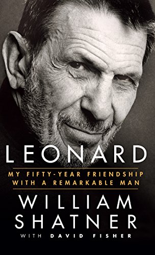 9781432837822: Leonard: My Fifty-Year Friendship with a Remarkable Man