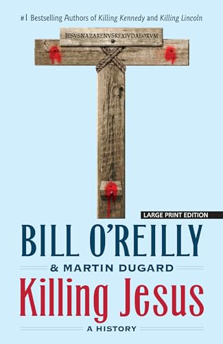 9781432837914: Killing Jesus (Thorndike Press Large Print Core)