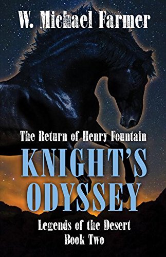 9781432838003: Knights Odyssey (Legends of the Desert)