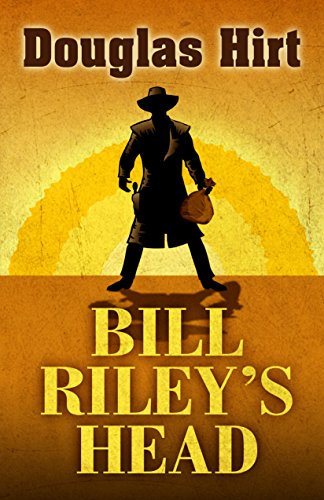 Stock image for BILL RILEY'S HEAD for sale by Ziebarth Books