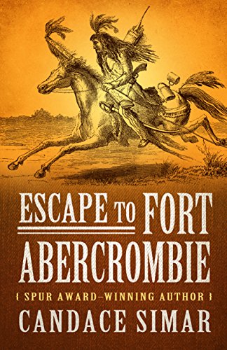 9781432838188: Escape to Fort Abercrombie