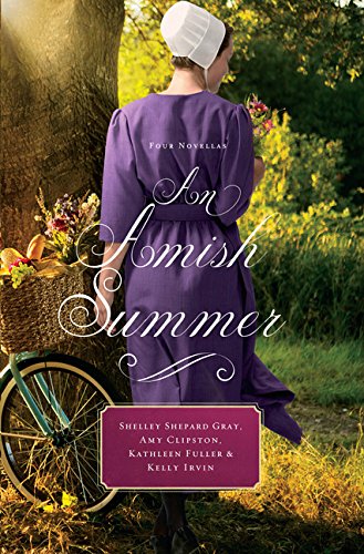 Stock image for An Amish Summer : Four Novellas for sale by Better World Books