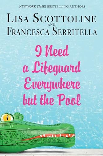 Beispielbild fr I Need a Lifeguard Everywhere but the Pool zum Verkauf von Better World Books