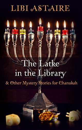 Stock image for The Latke in the Library: & Other Mystery Stories for Chanukah for sale by ThriftBooks-Atlanta