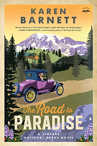 Beispielbild fr The Road to Paradise : A Vintage National Parks Novel zum Verkauf von Better World Books