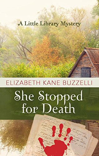 Stock image for She Stopped for Death : A Little Library Mystery for sale by Better World Books