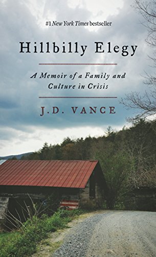 Stock image for Hillbilly Elegy: A Memoir of a Family and Culture in Crisis for sale by ThriftBooks-Dallas