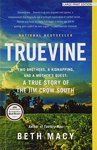 9781432840044: Truevine: Two Brothers, a Kidnapping, and a Mother's Quest: A True Story of the Jim Crow South (Thorndike Press Large Print Peer Picks)