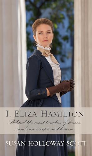 Stock image for I, Eliza Hamilton for sale by Better World Books