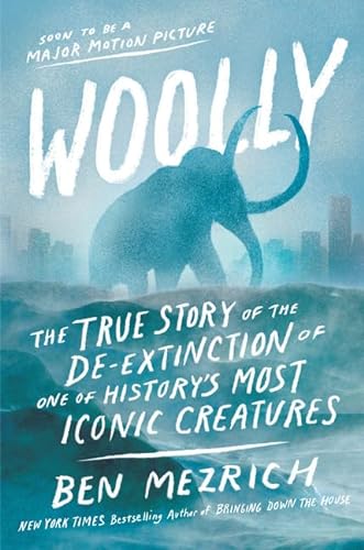 Beispielbild fr Woolly: The True Story of the De-Extinction of One of History's Most Iconic Creatures (Thorndike Press Large Print Popular and Narrative Nonfiction) zum Verkauf von BooksRun
