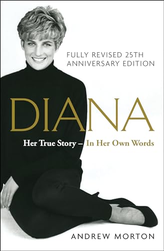 Beispielbild fr Diana: Her True Story, Fully Revised 25th Anniversary Edition (Thorndike Press Large Print Biographies & Memoirs Series) zum Verkauf von BooksRun