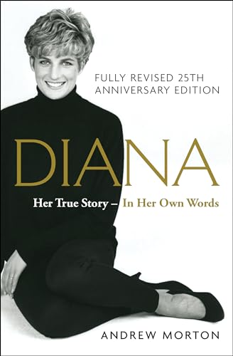 9781432841164: Diana: Her True Story, Fully Revised 25th Anniversary Edition (Thorndike Press Large Print Biographies & Memoirs Series)