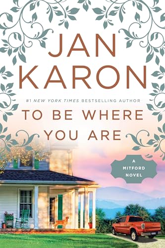 9781432841430: To Be Where You Are (A Mitford Novel)