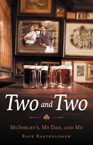 Stock image for Two and Two : McSorley's, My Dad, and Me for sale by Better World Books: West
