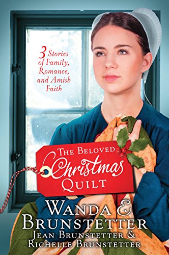 Imagen de archivo de The Beloved Christmas Quilt: Three Stories of Family, Romance, and Amish Faith a la venta por ThriftBooks-Dallas