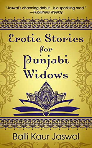 Beispielbild fr Erotic Stories for Punjabi Widows zum Verkauf von Better World Books