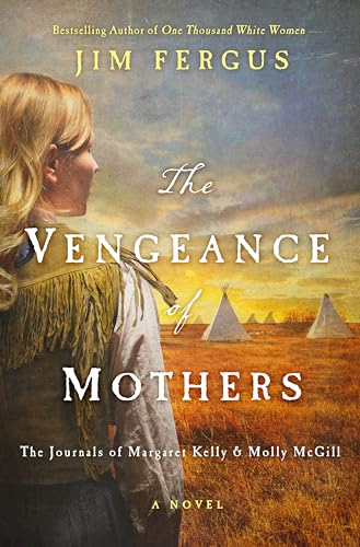 Beispielbild fr The Vengeance of Mothers: The Journals of Margaret Kelly & Molly McGill (Thorndike Press Large Print Core) zum Verkauf von More Than Words