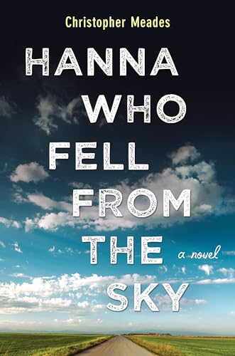 Stock image for Hanna Who Fell From the Sky (Thorndike Press Large Print Core Series) for sale by Better World Books