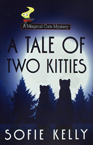 Stock image for A Tale of Two Kitties (A Magical Cats Mystery) for sale by BooksRun