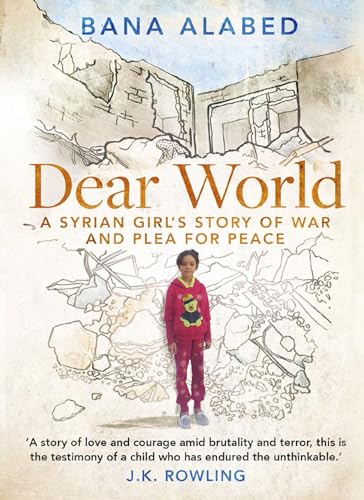 Beispielbild fr Dear World : My Story of War, My Plea for Peace zum Verkauf von Better World Books