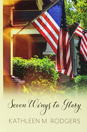 Stock image for Seven Wings to Glory for sale by Better World Books