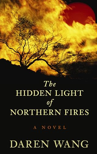 9781432844974: The Hidden Light of Northern Fires (Thorndike Press Large Print Historical Fiction)