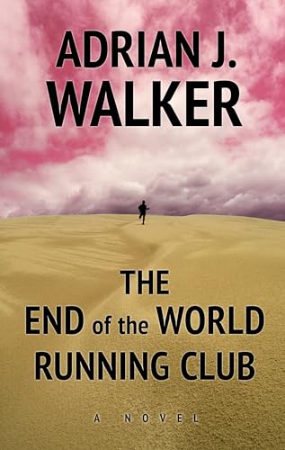 Beispielbild fr The End of the World Running Club (Thorndike Press Large Print Basic Series) zum Verkauf von Better World Books