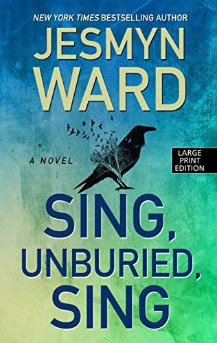 Beispielbild fr Sing, Unburied, Sing zum Verkauf von ThriftBooks-Dallas