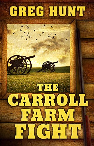 Beispielbild fr The Carroll Farm Fight zum Verkauf von Buchpark