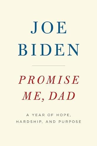 9781432846831: Promise Me, Dad: A Year of Hope, Hardship, and Purpose