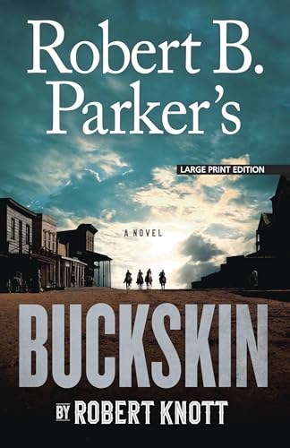 Beispielbild fr Robert B. Parker's Buckskin zum Verkauf von Buchpark
