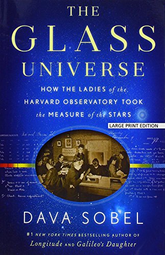Stock image for The Glass Universe: How the Ladies of the Harvard Observatory Took the Measure of the Stars for sale by Wizard Books