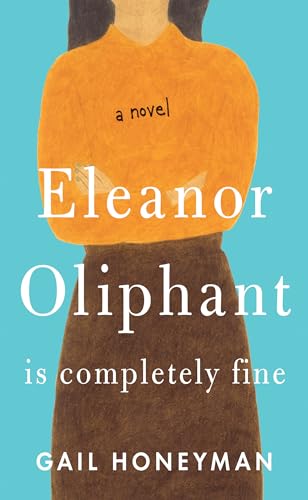 9781432847685: Eleanor Oliphant Is Completely Fine (Large Print Edition)