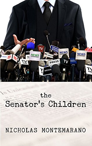 Stock image for The Senator's Children for sale by Better World Books