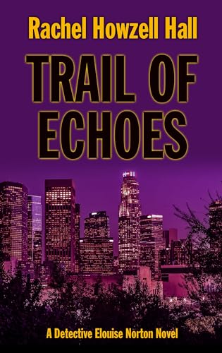 Stock image for Trail of Echoes for sale by Better World Books