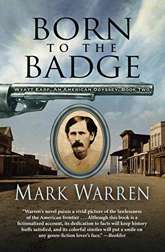 9781432848842: Born to the Badge: 2 (Wyatt Earp: An American Odyssey)