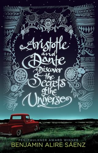 Stock image for Aristotle and Dante Discover the Secrets of the Universe for sale by Books Unplugged